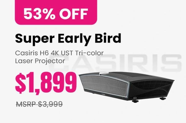 Casiris H6: 4K UST Tri-color Laser Projector - IndieGoGo